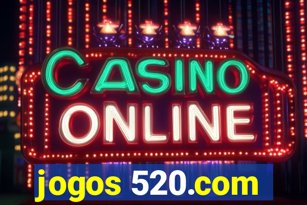 jogos 520.com
